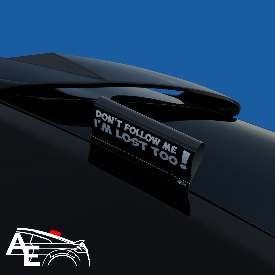 Auto Etiketa Don't follow me i'm lost too