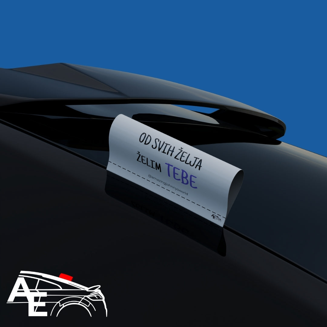 Auto Etiketa Od svih želja želim tebe