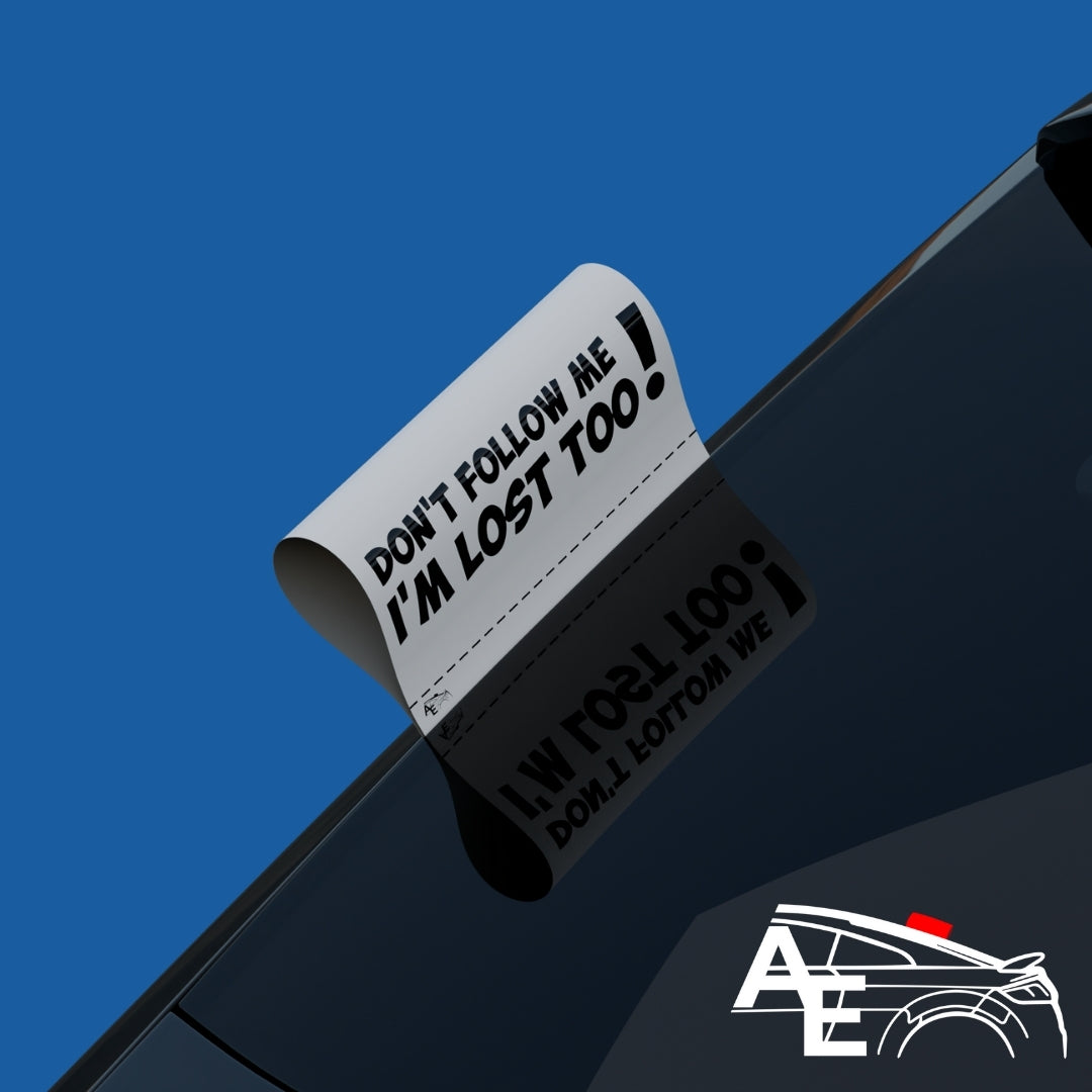 Auto Etiketa Don't follow me i'm lost too