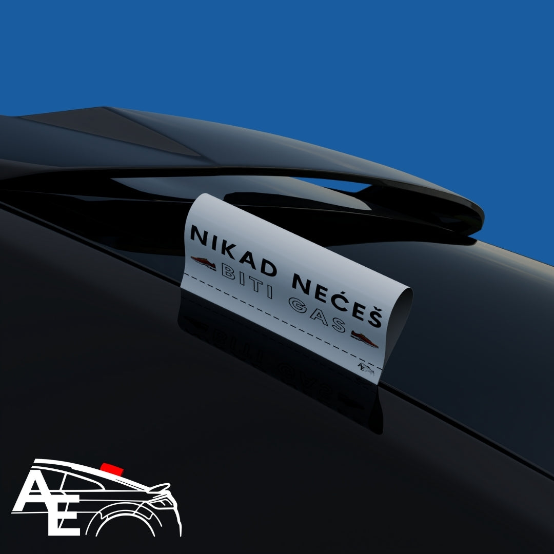 Auto Etiketa Nikad neces biti gas